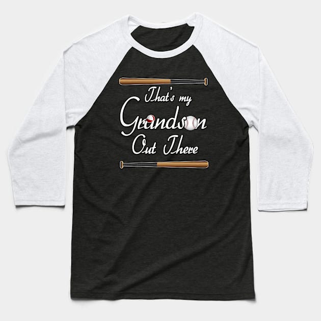 That's My Grandson Out There proud grandma baseball granny Baseball T-Shirt by Marcekdesign